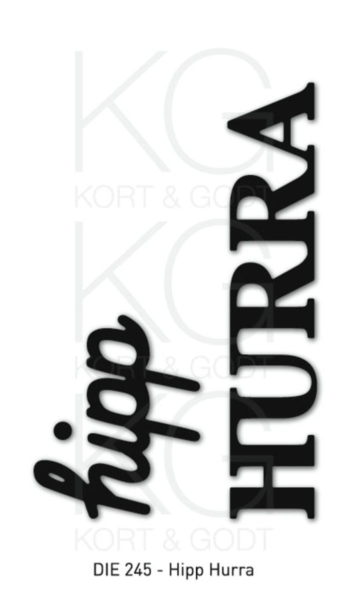 Kort og Godt Die 245 - Hipp Hurra